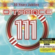 Cover-Bild zum Titel 'D.Trance 111 (30 Years Jubilee incl. EYE-Trance 19' von 'Various'