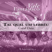 Cover-Bild zum Titel 'Tal qual um lebréu' von 'Coral Daia'