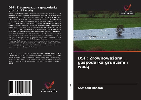 DSF: Zrównowa¿ona gospodarka gruntami i wod¿ - Ahmadul Hassan