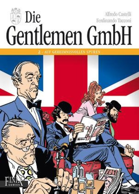 Die Gentlemen GmbH 2 - Fernandino Tacconi, Alfredo Castelli