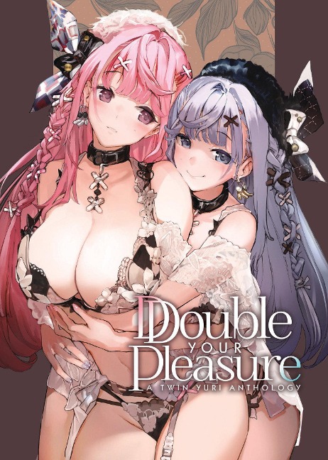 Double Your Pleasure - A Twin Yuri Anthology - Kodama Naoko, Ame Kanro, Suto, Shiratomamochi, Emi Hinahara