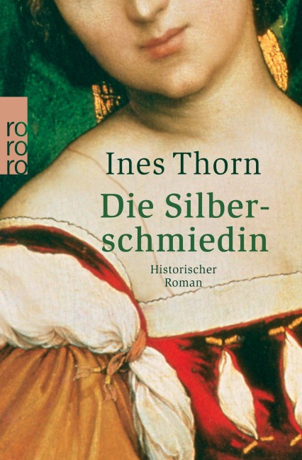 Die Silberschmiedin - Ines Thorn