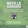 Neville Goddard - Kursvorlesungen - Die 5 Lektionen (Master Class - Five Lessons 1948) - Fabio Mantegna