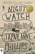 Cover-Bild zum Titel 'Night Watch' von 'Jayne Anne Phillips'