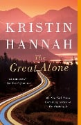 Cover-Bild zum Titel 'The Great Alone' von 'Kristin Hannah'