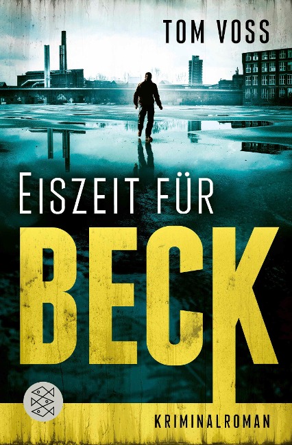 Eiszeit für Beck - Tom Voss