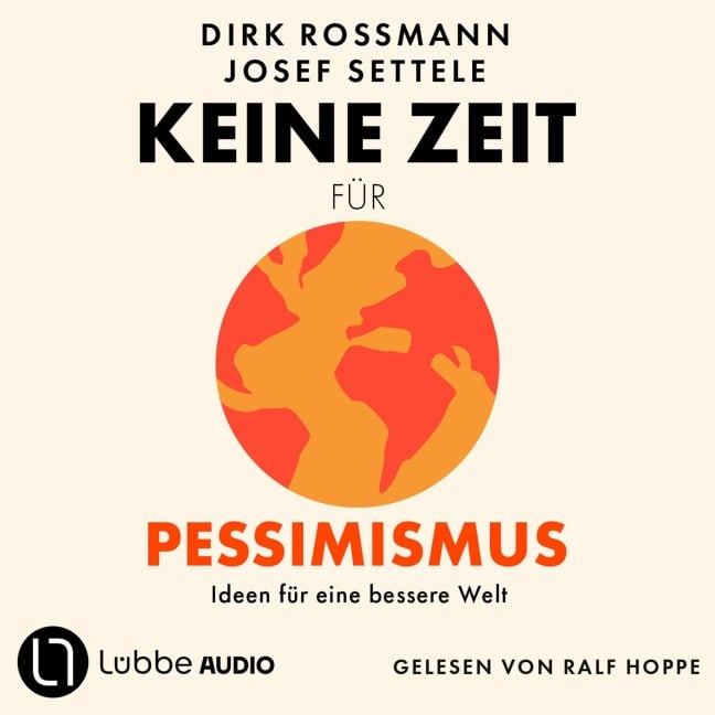 Keine Zeit für Pessimismus - Dirk Rossmann, Josef Settele