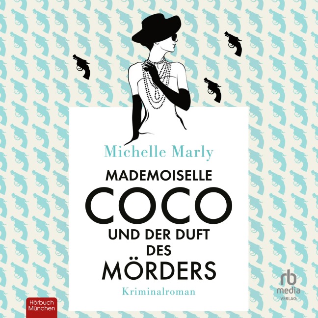 Mademoiselle Coco und der Duft des Mörders - Michelle Marly