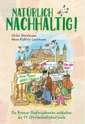 Cover-Bild zum Titel 'Natürlich Nachhaltig' von 'Ulrike Hövelmann, Anne-Kathrin Laufmann'