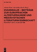 Cover-Bild zum Titel 'Hvanndalir - Beiträge zur europäischen Altertumskunde und mediävistischen Literaturwissenschaft' von ''