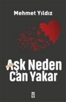 Ask Neden Can Yakar - Mehmet Yildiz