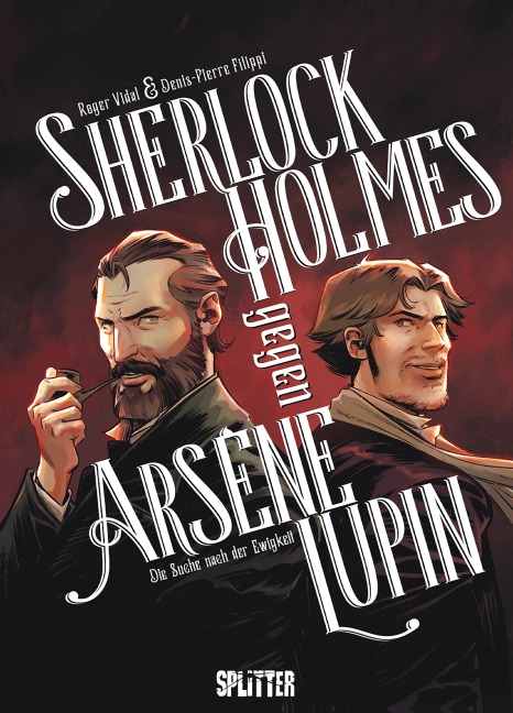 Sherlock Holmes gegen Arsène Lupin - Denis-Pierre Filippi