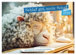 Cover-Bild zum Titel 'Schlaf gut, mein Schaf - Spruchkalender mit lustigen Schaf-Bildern (Wandkalender 2026 DIN A2 quer), CALVENDO Monatskalender' von 'Anja Frost'