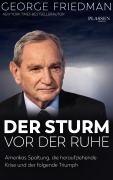 Cover-Bild zum Titel 'George Friedman: Der Sturm vor der Ruhe' von 'George Friedman'