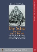 Cover-Bild zum Titel 'Die Schia im Iran und Libanon' von 'Gabriele Dold-Ghadar'