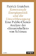Cover-Bild zum Titel 'Kommunale Energiepolitik und die Umweltbewegung' von 'Patrick Graichen'