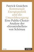 Cover-Bild zum Titel 'Kommunale Energiepolitik und die Umweltbewegung' von 'Patrick Graichen'