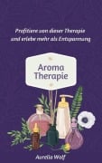 Aromatherapie - Aurelia Wolf