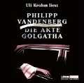 Cover-Bild zum Titel 'Die Akte Golgatha' von 'Philipp Vandenberg'