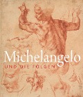 Cover-Bild zum Titel 'Michelangelo und die Folgen' von ''