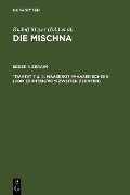 Maaserot /Maaser Scheni (Vom Zehnten/Vom zweiten Zehnten) - 