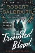 Cover-Bild zum Titel 'Troubled Blood' von 'Robert Galbraith'