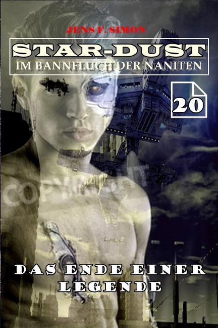 Das Ende einer Legende (STAR-DUST 20) - Jens F. Simon
