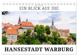 Cover-Bild zum Titel 'Ein Blick auf die Hansestadt Warburg (Tischkalender 2026 DIN A5 quer), CALVENDO Monatskalender' von 'Markus W. Lambrecht'