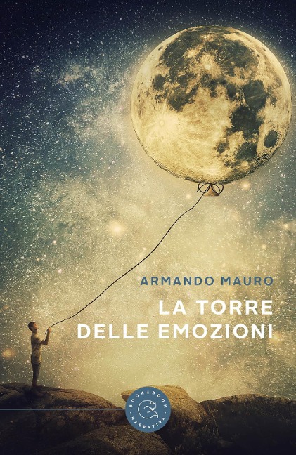 La torre delle emozioni - Armando Mauro