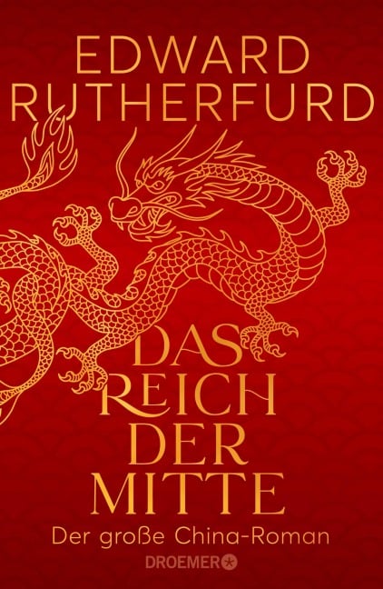 Das Reich der Mitte - Edward Rutherfurd