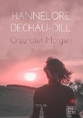 Cover-Bild zum Titel 'Grauroter Morgen' von 'Hannelore Dechau-Dill'