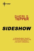 Cover-Bild zum Titel 'Sideshow' von 'Sheri S. Tepper'