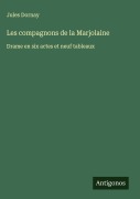 Cover-Bild zum Titel 'Les compagnons de la Marjolaine' von 'Jules Dornay'