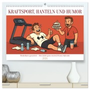 Cover-Bild zum Titel 'Kraftsport, Hanteln und Humor (hochwertiger Premium Wandkalender 2026 DIN A2 quer), Kunstdruck in Hochglanz' von 'Kerstin Waurick'