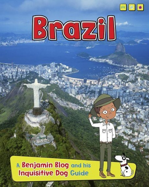 Brazil: A Benjamin Blog and His Inquisitive Dog Guide - Anita Ganeri