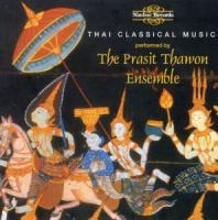 Thai Classical Music - The Prasit Thawon Ensemble