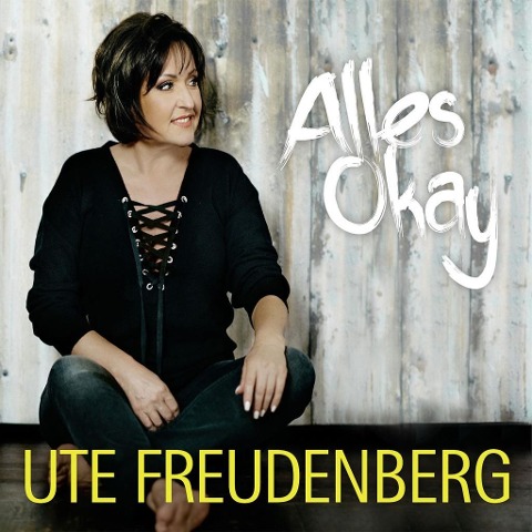 Alles okay - Ute Freudenberg