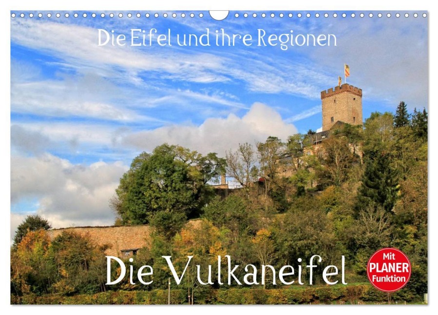 Die Eifel und ihre Regionen - Die Vulkaneifel (Wandkalender 2025 DIN A3 quer), CALVENDO Monatskalender - Arno Klatt