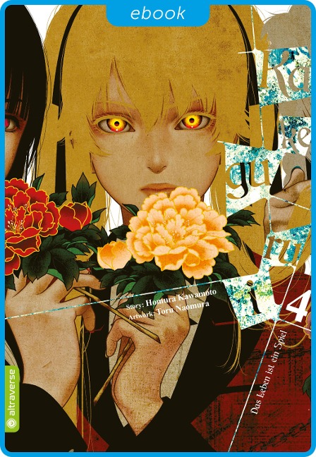Kakegurui - Das Leben ist ein Spiel 04 - Homura Kawamoto, Toru Naomura