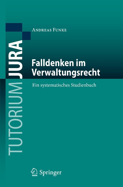 Falldenken im Verwaltungsrecht - Andreas Funke