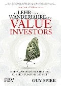Cover-Bild zum Titel 'Die Lehr- und Wanderjahre eines Value-Investors' von 'Guy Spier'