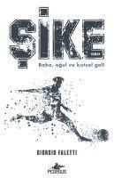 Sike - Giorgio Faletti
