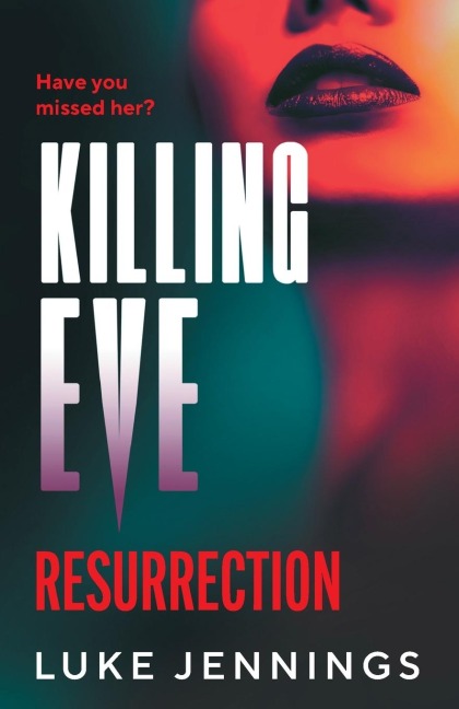 Killing Eve - Luke Jennings