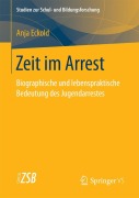 Cover-Bild zum Titel 'Zeit im Arrest' von 'Anja Eckold'