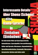 Cover-Bild zum Titel 'Interessante Details über Shona (Schona) - eine Bantu-Sprache in Zimbabwe (Simbabwe)' von 'Klaus Jans'