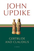 Cover-Bild zum Titel 'Gertrude and Claudius' von 'John Updike'