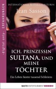 Cover-Bild zum Titel 'Ich, Prinzessin Sultana, und meine Töchter' von 'Jean Sasson'