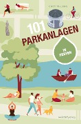 Cover-Bild zum Titel '101 Parkanlagen in Hessen' von 'Christine Jung'
