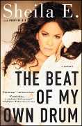 Cover-Bild zum Titel 'The Beat of My Own Drum' von 'Sheila E.'
