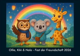 Cover-Bild zum Titel 'Ollie, Kiki & Nala - Fest der Freundschaft 2026 Fotokalender DIN A5' von 'Kevin Heber, Tobias Schmitt'